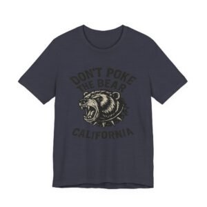 don’t poke the bear california t‑shirt — vintage roaring bear graphic tee in heather colors