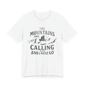 the mountains are calling t shirt — rustic adventure graphic tee