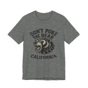 don’t poke the bear california t‑shirt — vintage roaring bear graphic tee in heather colors
