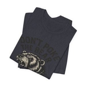 don’t poke the bear california t‑shirt — vintage roaring bear graphic tee in heather colors