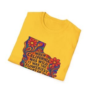when california was at it's wildest.... california wildflower state outline t shirt | retro floral john muir quote tee