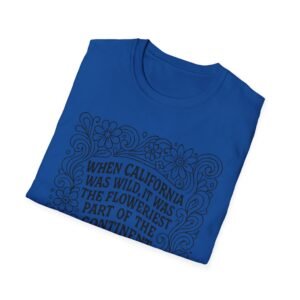 when california was wild | bright colors softstyle t shirt