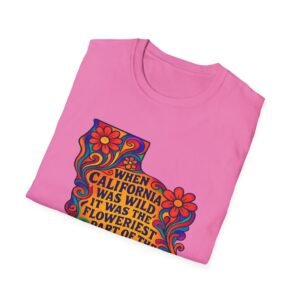 when california was at it's wildest.... california wildflower state outline t shirt | retro floral john muir quote tee