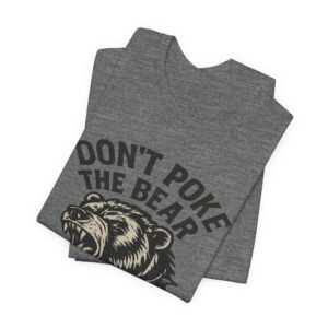 don’t poke the bear california t‑shirt — vintage roaring bear graphic tee in heather colors