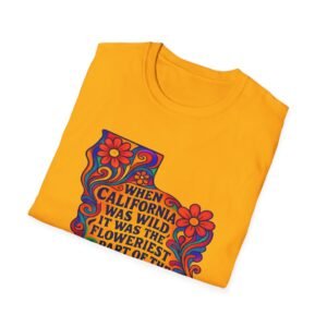 when california was at it's wildest.... california wildflower state outline t shirt | retro floral john muir quote tee