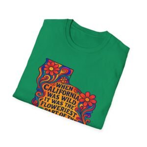 when california was at it's wildest.... california wildflower state outline t shirt | retro floral john muir quote tee