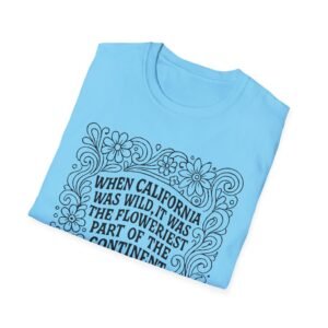 when california was wild | bright colors softstyle t shirt
