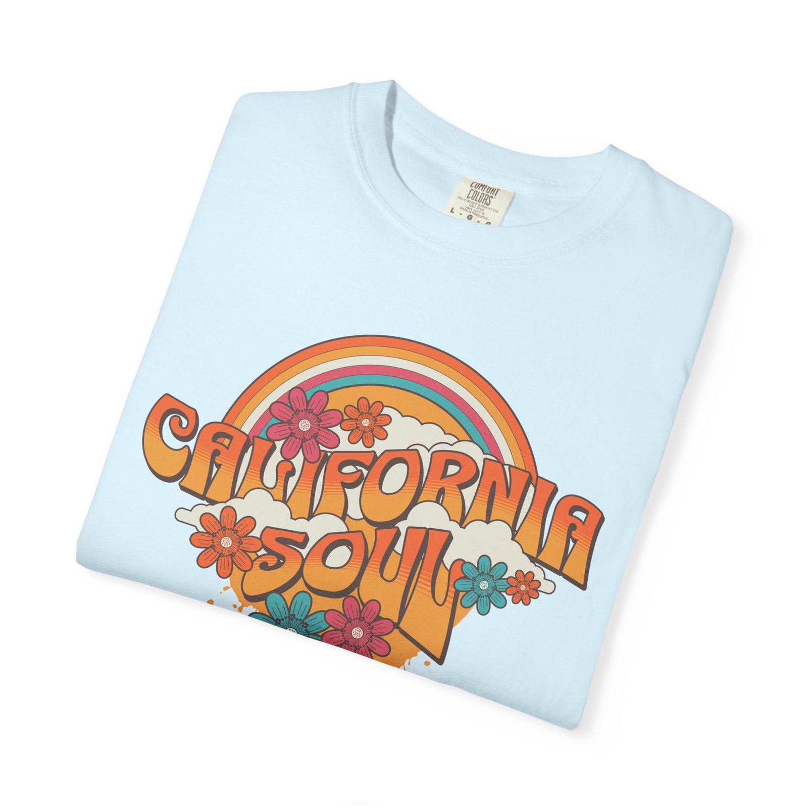 California Soul T-Shirt - Retro Rainbow Floral Graphic on Comfort Colors 1717 Tee - Image 31